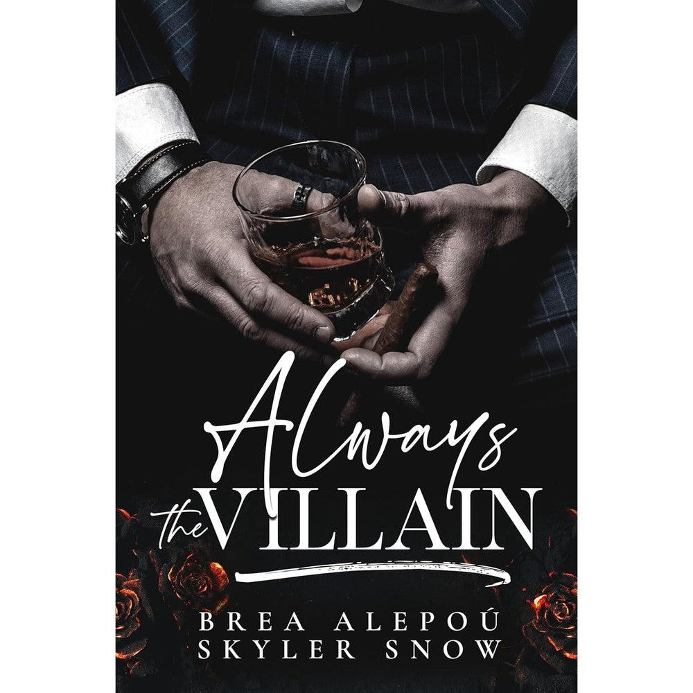 Always the Villain book cover by Brea Alepou and Skyler Snow