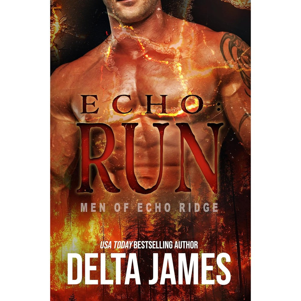 Echo: Run: A Military Romantic Suspense (Men of Echo Ridge Book 5)