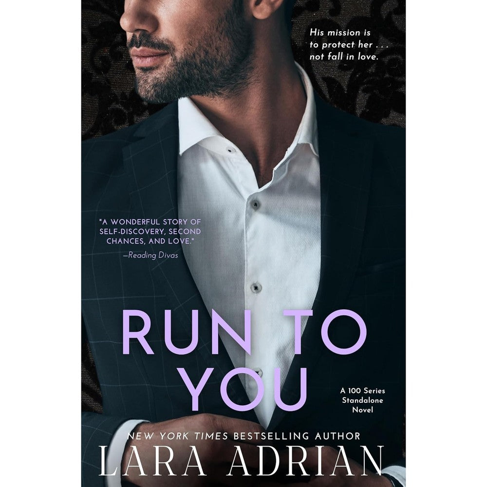 Lara Adrian Run to You book cover showing contemporary bodyguard romance novel front view.