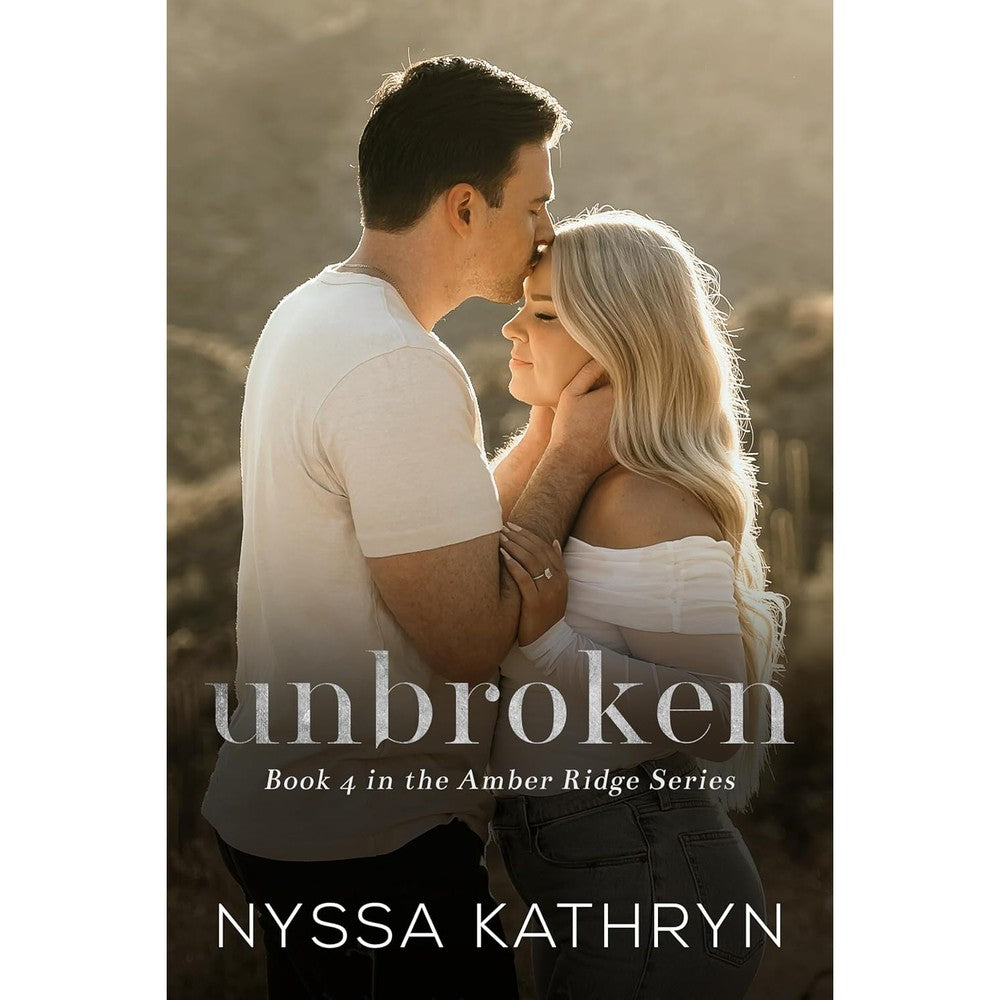 Unbroken: A Small Town, Second Chance, Romantic Suspense (Amber Ridge Book 4)