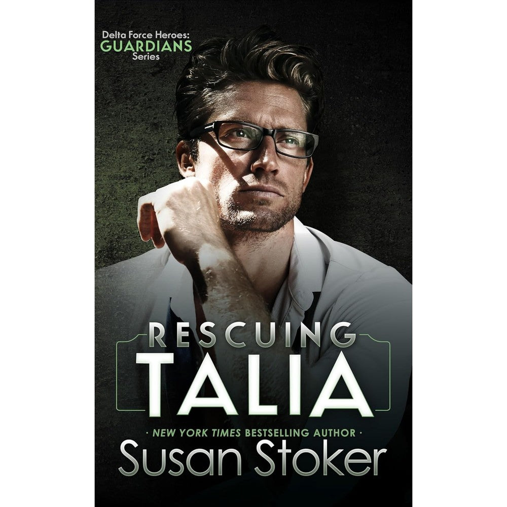 Rescuing Talia (Delta Force Heroes: Guardians Book 3)