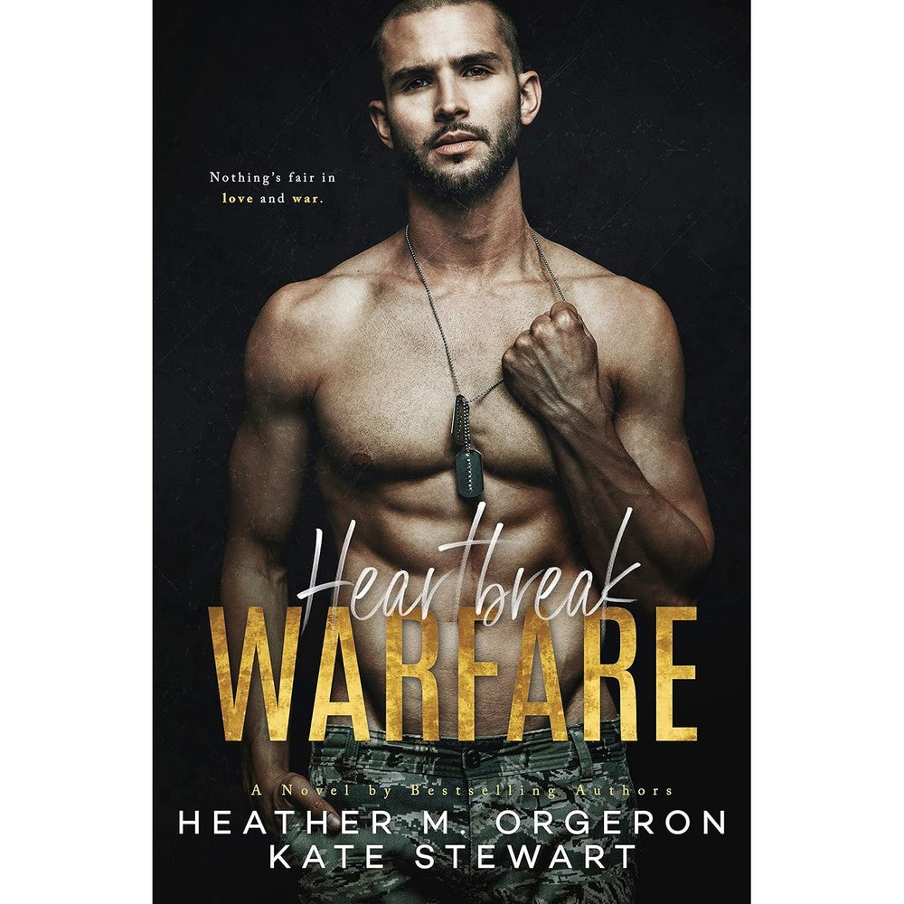 Heather M. Orgeron and Kate Stewart Heartbreak Warfare paperback novel front cover view