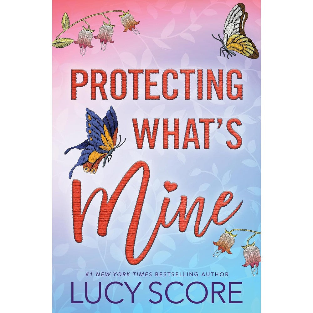 Lucy Score Protecting What's Mine paperback book front view authentic romance novel
