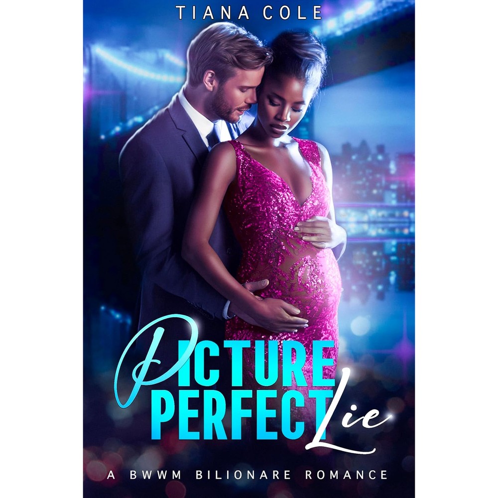 Picture Perfect Lie - A BWWM Secret Pregnancy Billionaire Romance