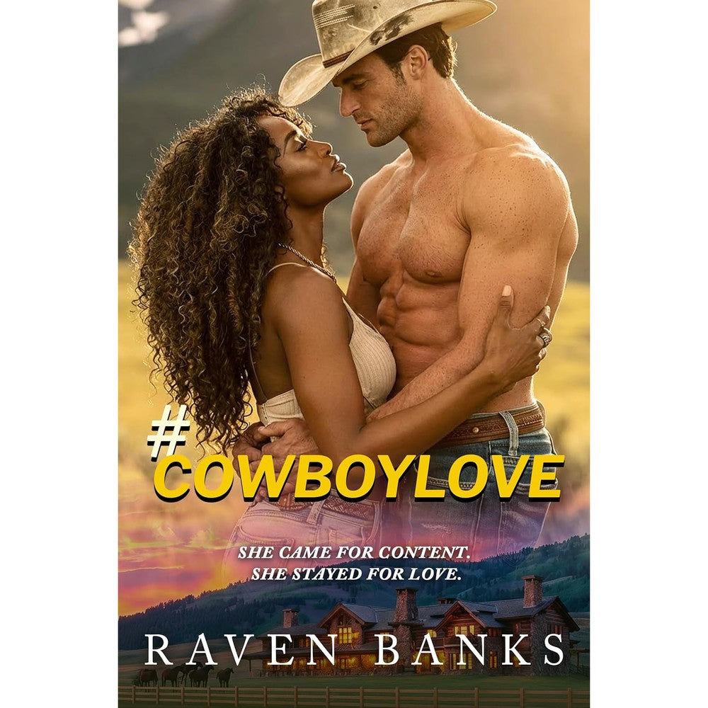 Hashtag Cowboy Love : BWWM, Cowboy, Western, Billionaire Romance