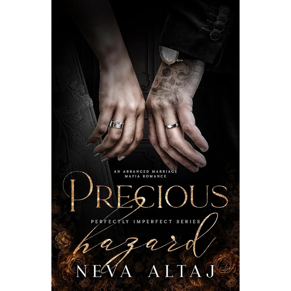 Precious Hazard: An Arranged Marriage Mafia Romance (Perfectly Imperfect Book 11)