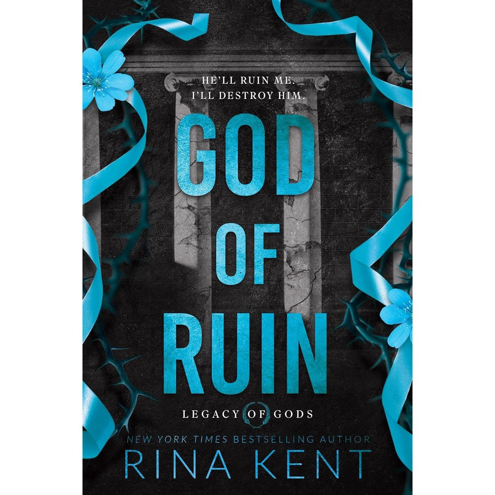 God of Ruin: A Dark College Romance (Legacy of Gods Book 4)