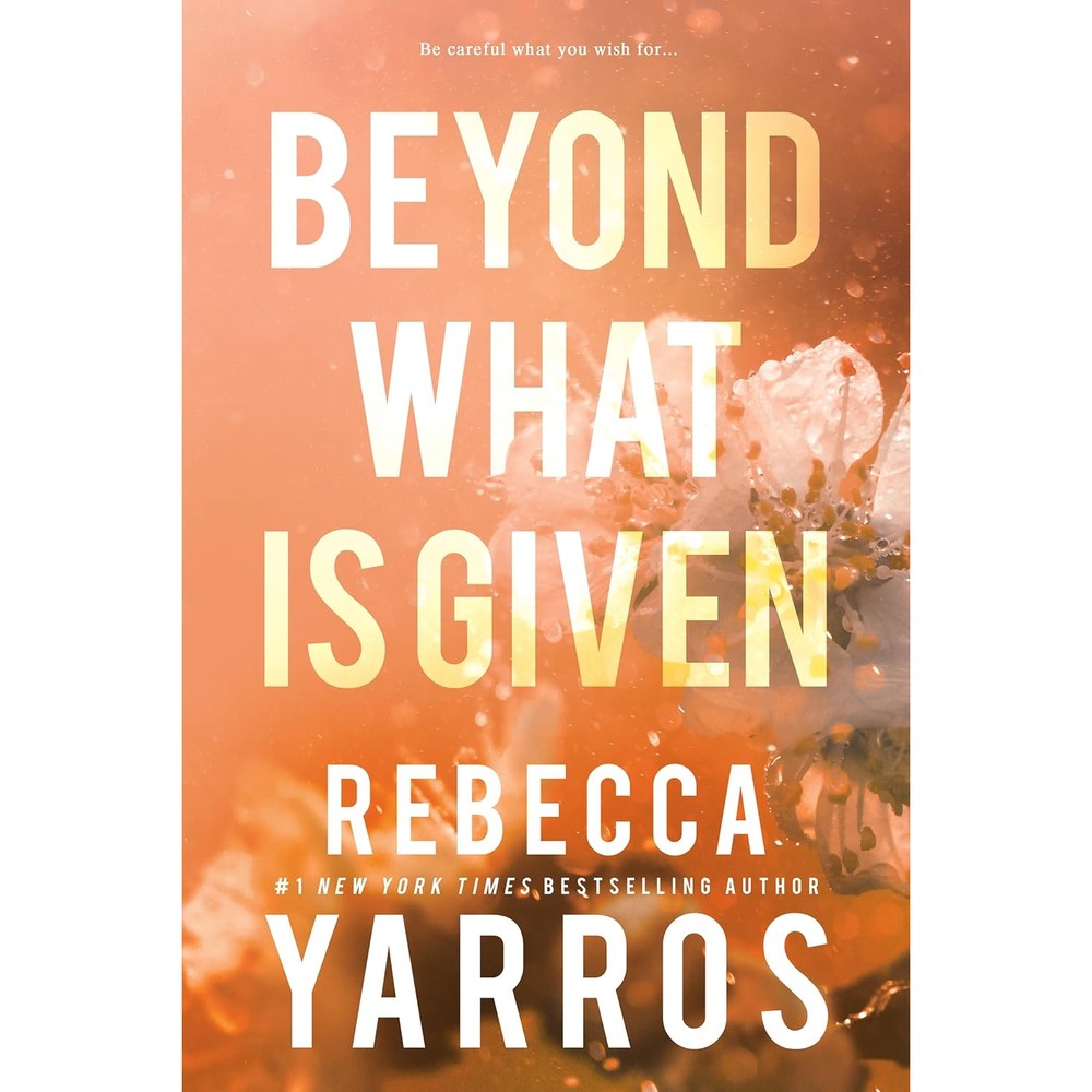 Beyond What is Given (Flight & Glory Book 3)
