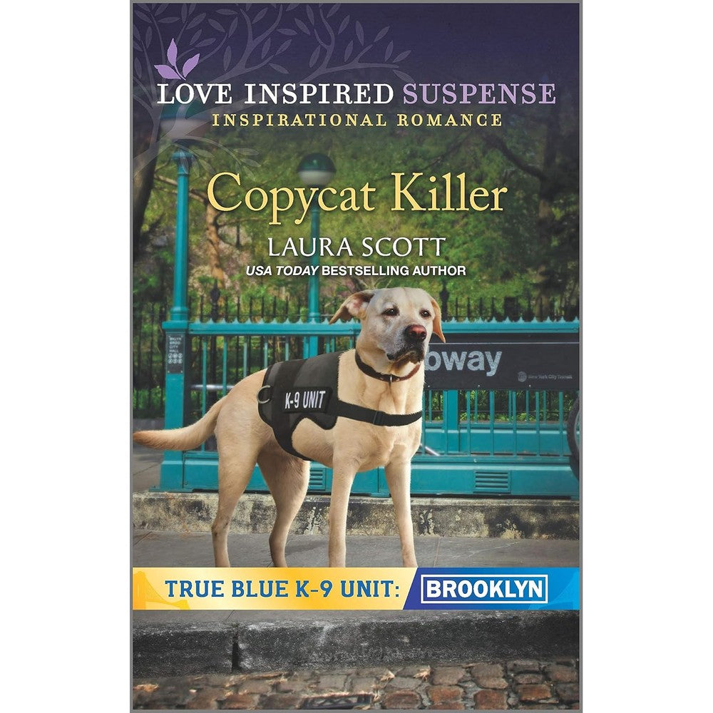 Copycat Killer: A Christian K-9 Suspense Romance (True Blue K-9 Unit: Brooklyn Book 1)