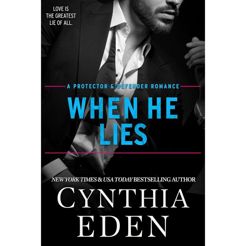 When He Lies (Protector And Defender Romance Book 7)