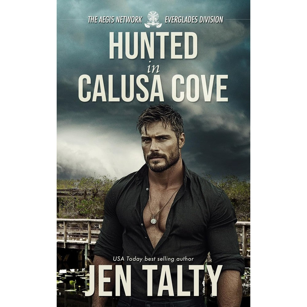 Hunted in Calusa Cove (The Aegis Network: The Everglades Division Book 1)