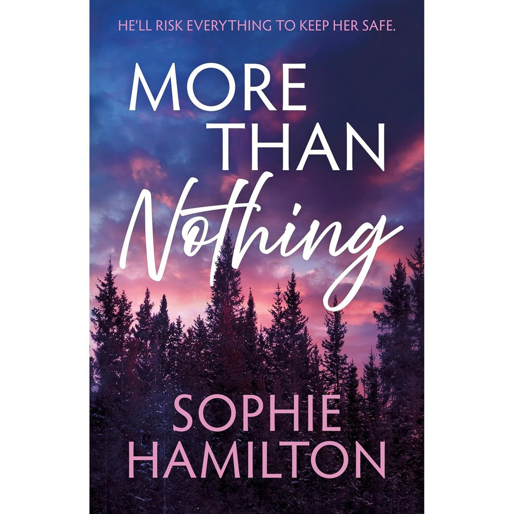 More Than Nothing (Pine Springs Book 1)