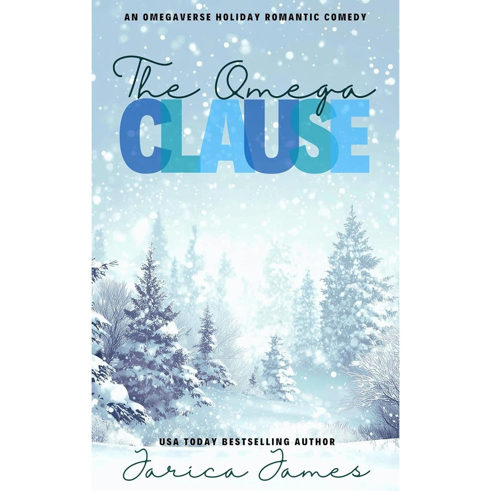 The Omega Clause: An Omegaverse Holiday Romantic Comedy