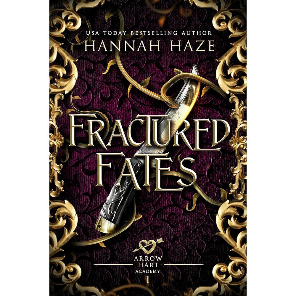 Fractured Fates: A Why-Choose Fantasy Romance (The Arrow Hart Academy Book 1)