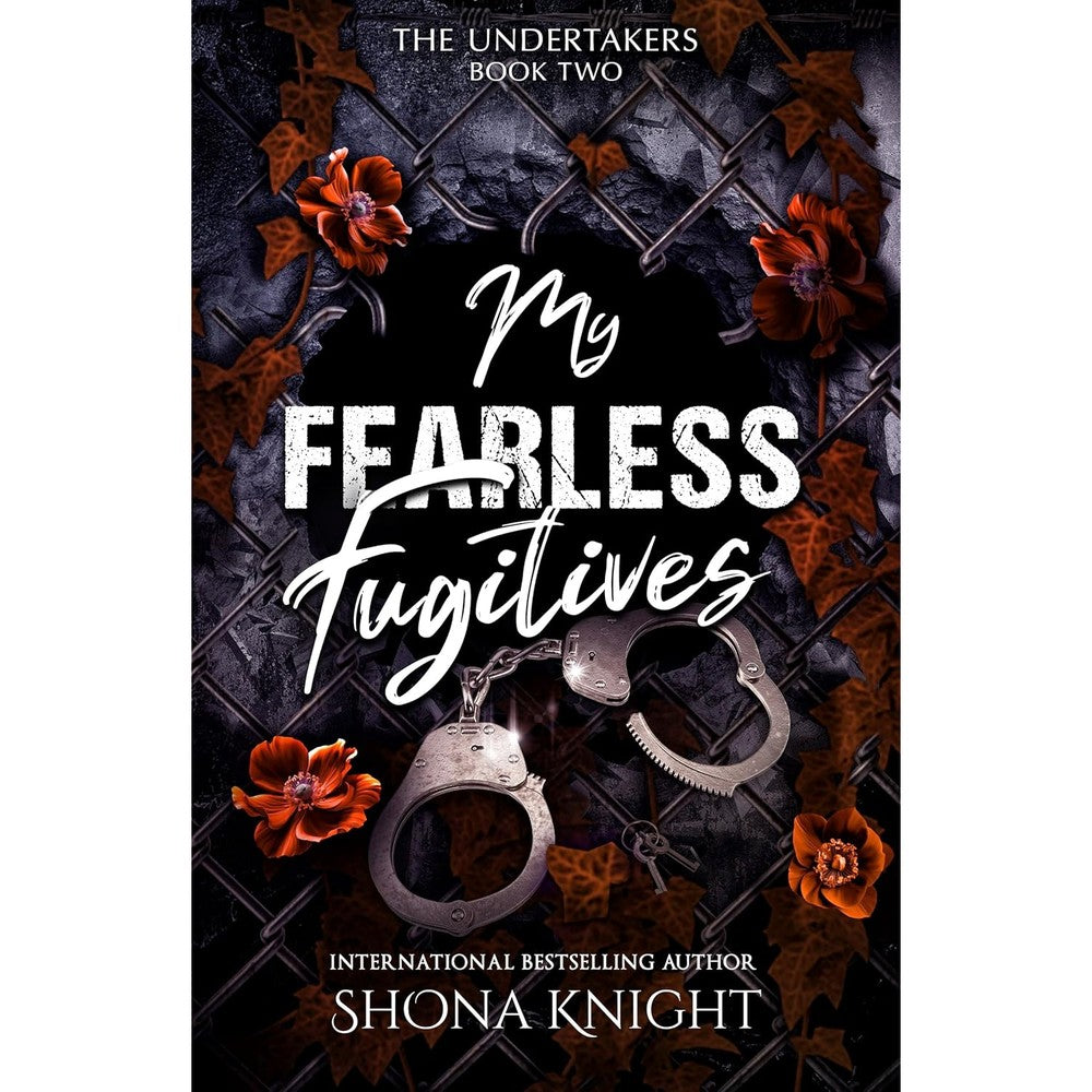 My Fearless Fugitives (The Undertakers Book 2)