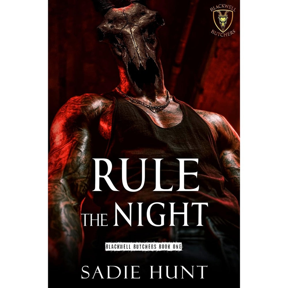 Rule the Night: A Dark Why Choose Romance (Blackwell Butchers Book 1)
