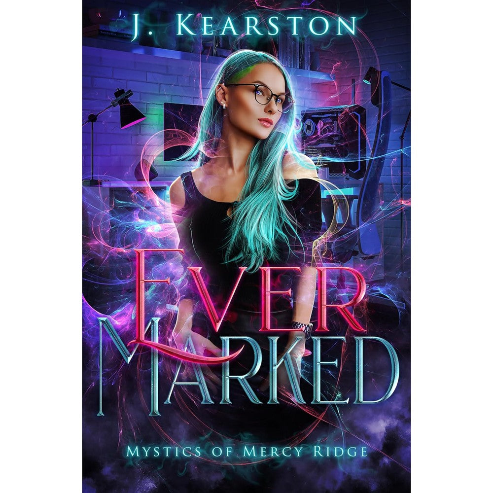 Ever Marked (Mystics of Mercy Ridge Book 1)
