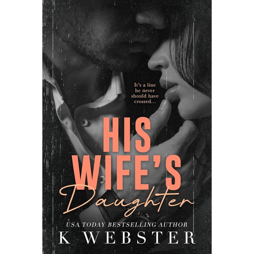 His Wife's Daughter (Taboo Sneaks Book 1)