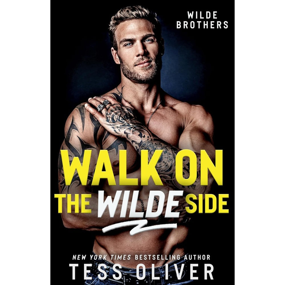 Walk on the Wilde Side (Wilde Brothers Book 2)