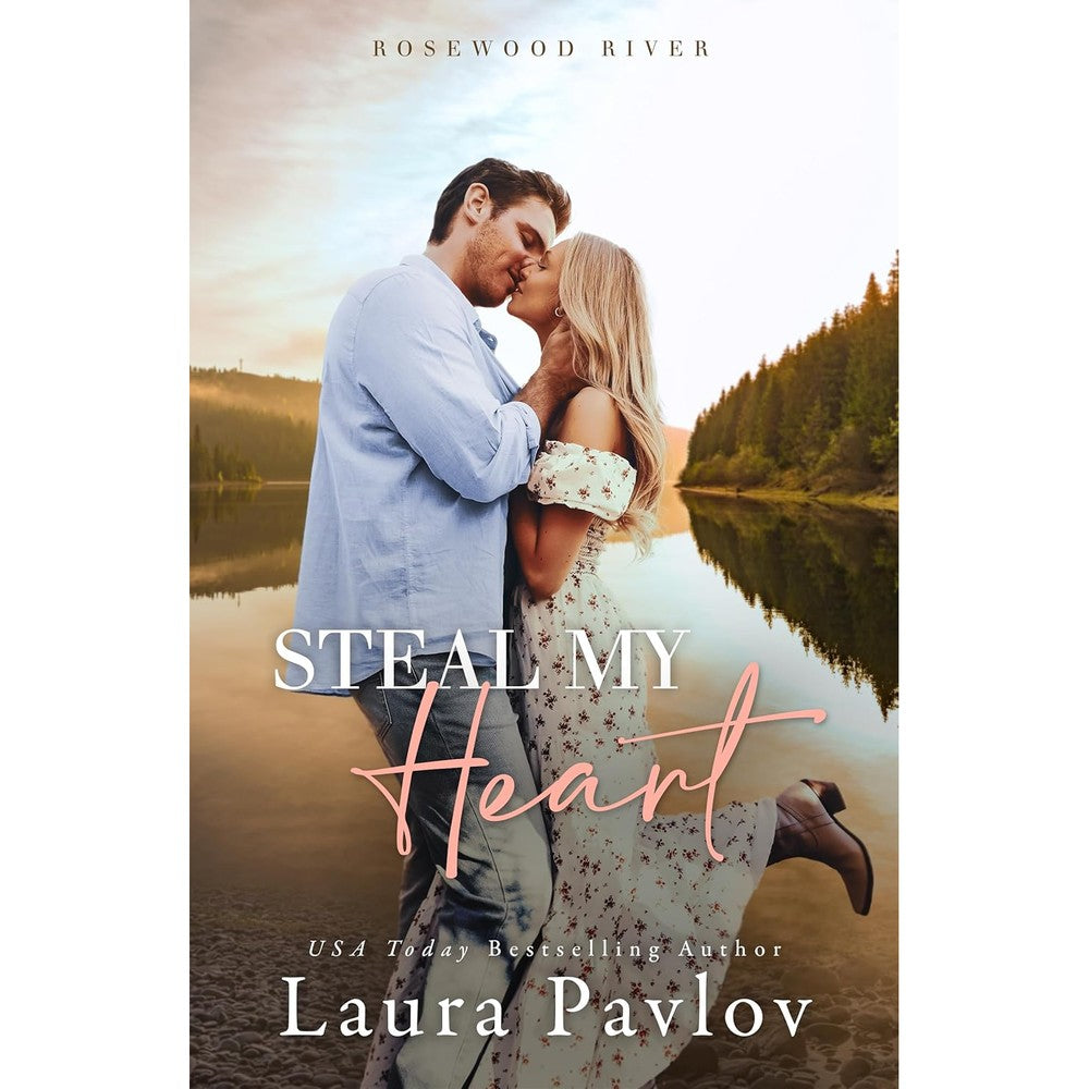 Steal My Heart (Rosewood River Series Book 1)