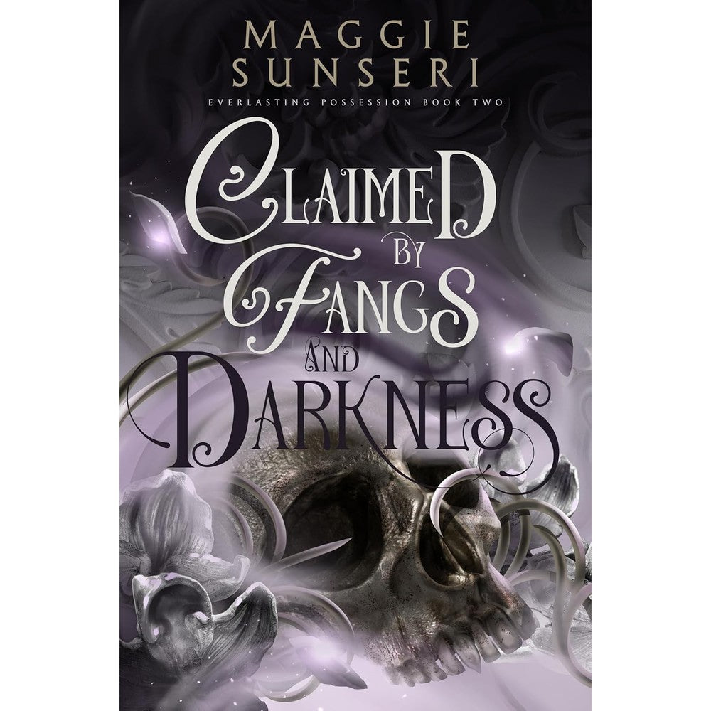 Claimed by Fangs and Darkness (Everlasting Possession Book 2)