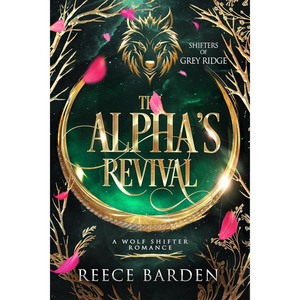 The Alpha's Revival: A Wolf Shifter Romance (Shifters of Grey Ridge Book 3)