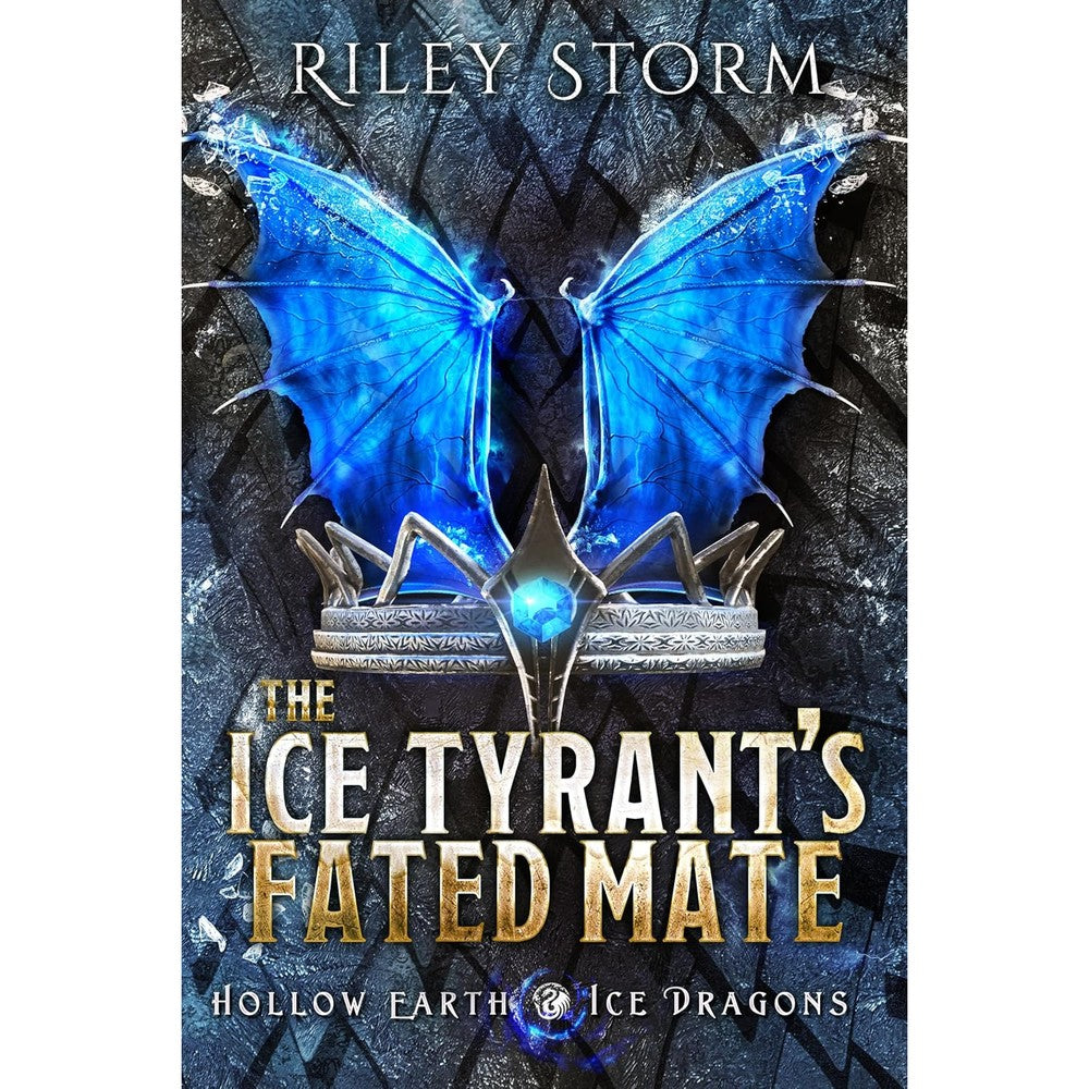 The Ice Tyrant's Fated Mate (Hollow Earth Ice Dragons Book 1)