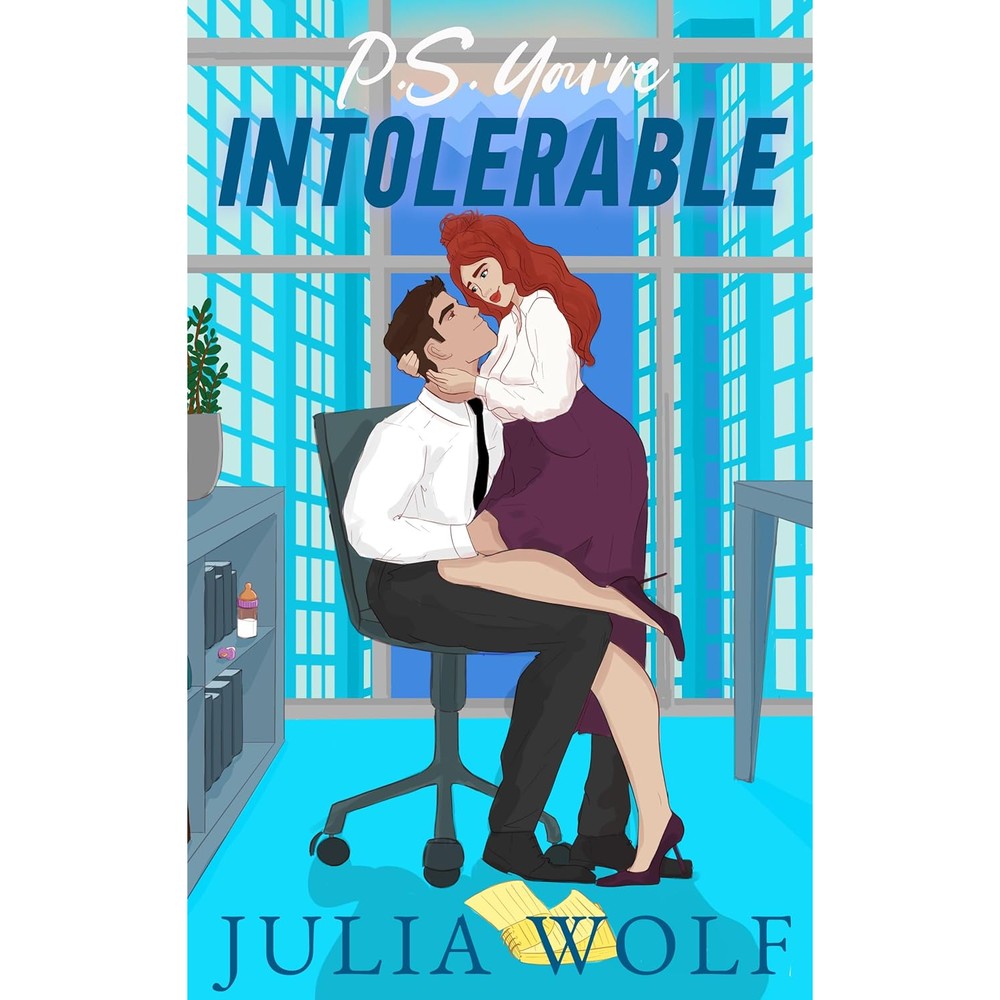 P.S. You're Intolerable (The Harder They Fall)