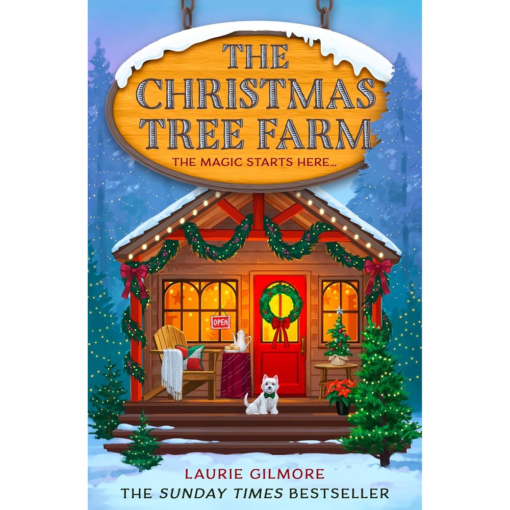 The Christmas Tree Farm: A grumpy sunshine viral TikTok sensation romcom for fans of winter cozy mysteries and spicy romances in 2025! (Dream Harbor Book 3)