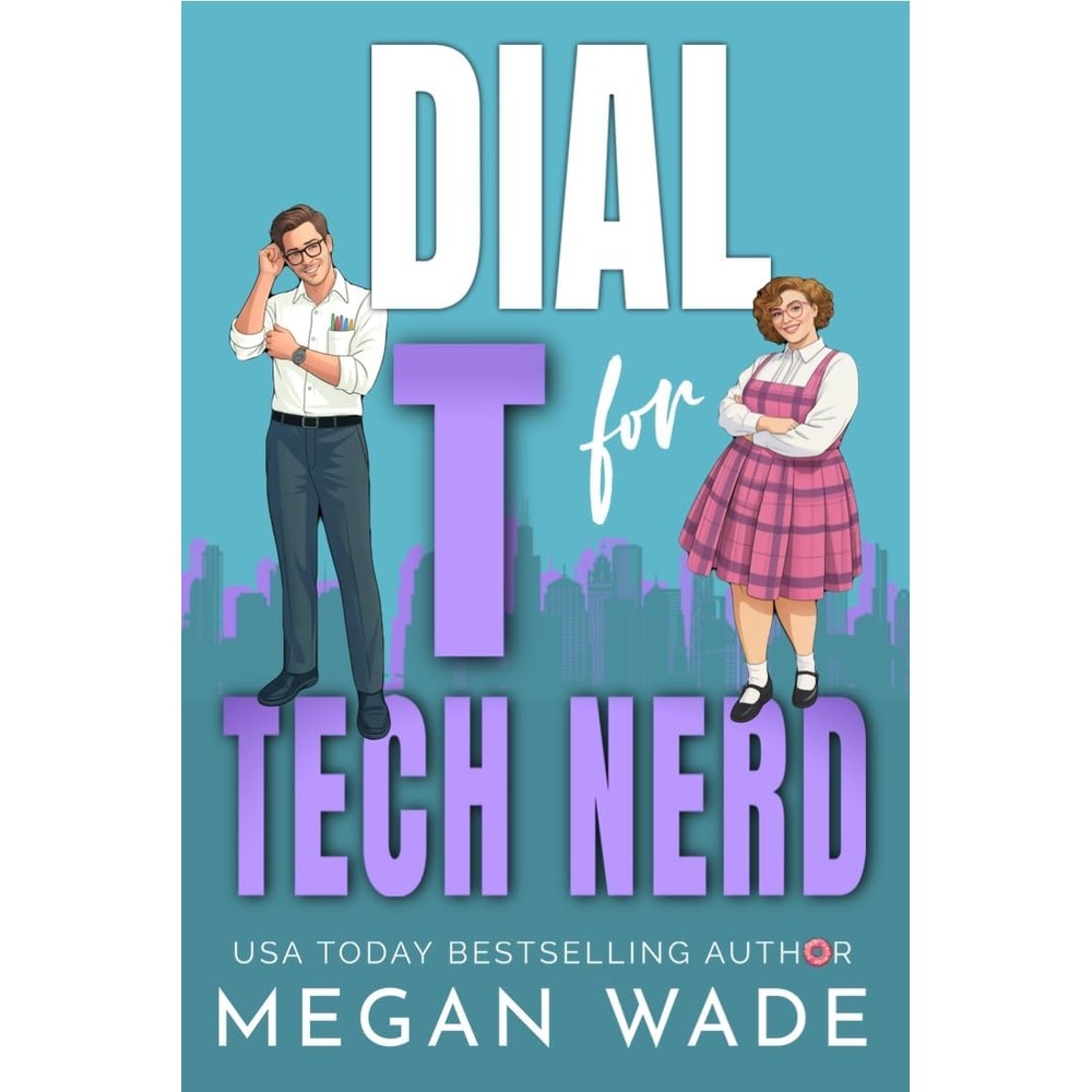 Dial T for Tech Nerd: a Billionaire BBW Romance (Curves & Capital Book 3)