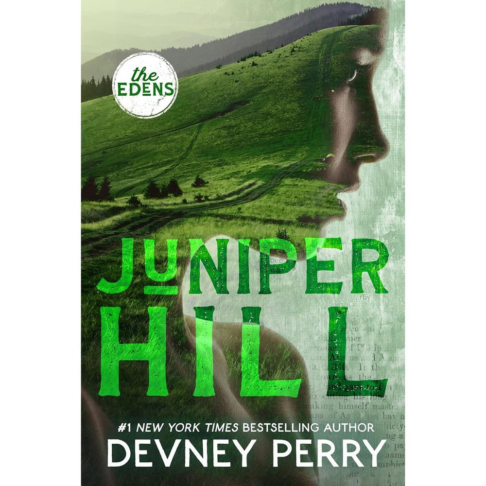 Juniper Hill: A Small Town Single Mom Romance (The Edens)