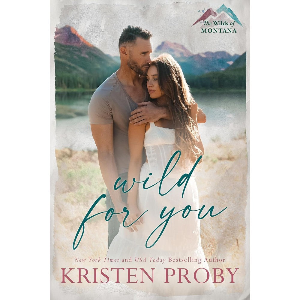 Wild for You: A Small Town, Age Gap, Single Dad Romance (The Wilds of Montana Book 1)