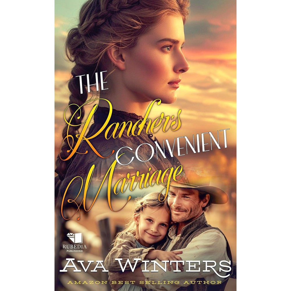 The Rancher's Convenient Marriage: A Western Historical Romance Book