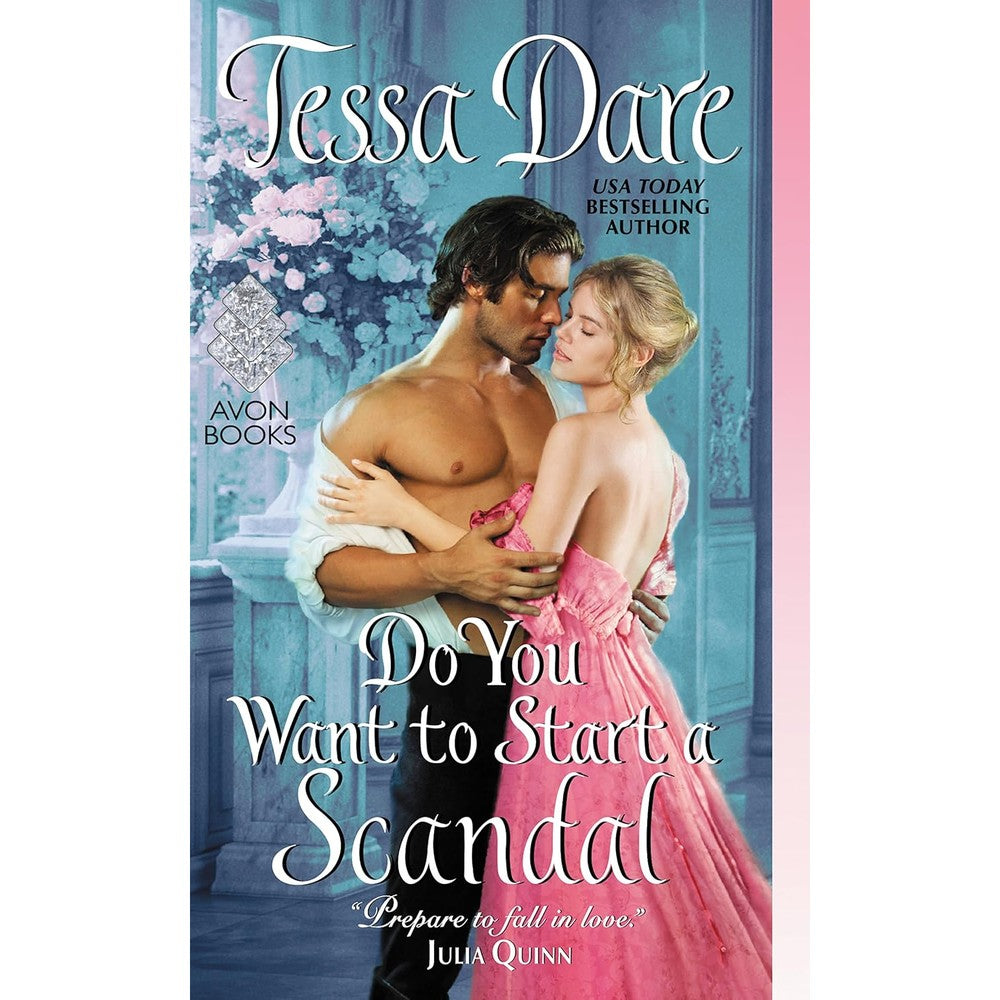Do You Want To Start A Scandal By Tessa Dare A Regency Historical Romance Novel Castles Ever After Series Kindle Edition