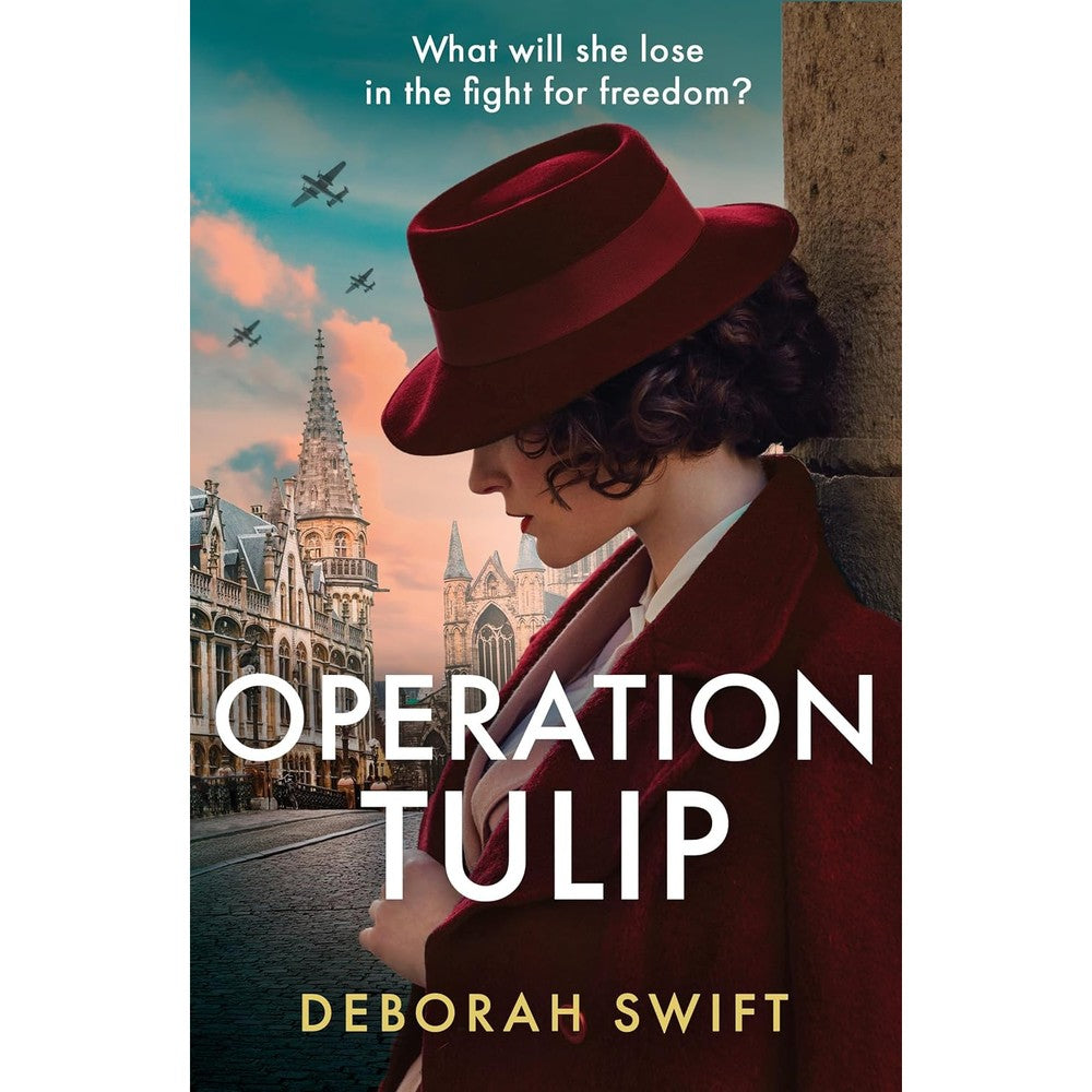 Operation Tulip By Deborah Swift WW2 Secret Agent Series Historical Fiction Novel Kindle Edition