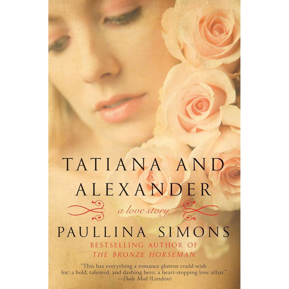 Tatiana And Alexander A Novel The Bronze Horseman Trilogy Book Two By HarperCollins Paperback Edition