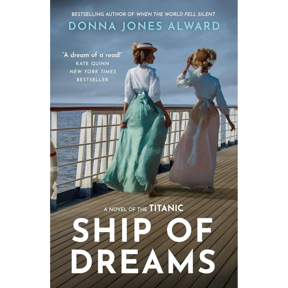 Ship Of Dreams By Donna Jones Alward Historical Fiction Novel Kindle Edition Titanic Story