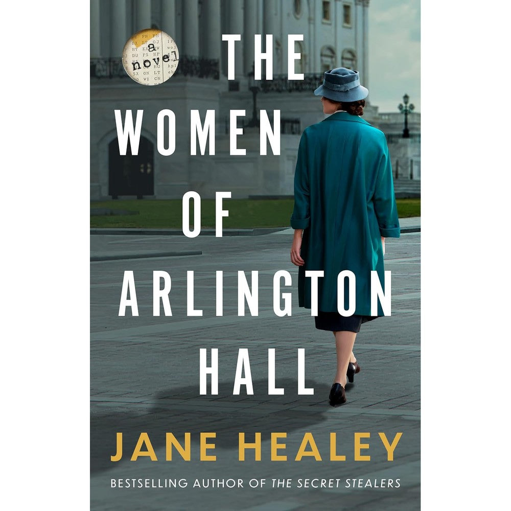 The Women Of Arlington Hall A Novel By Jane Healey Kindle Edition Historical Fiction Book