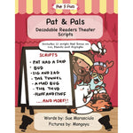 Pat & Pals Decodable Readers Theater