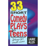 33 Short Comedy Plays for Teens