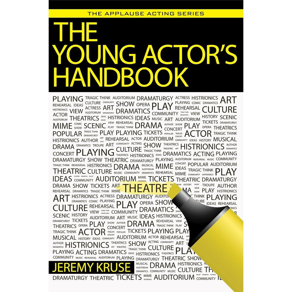 The Young Actor's Handbook (Applause Acting Series)