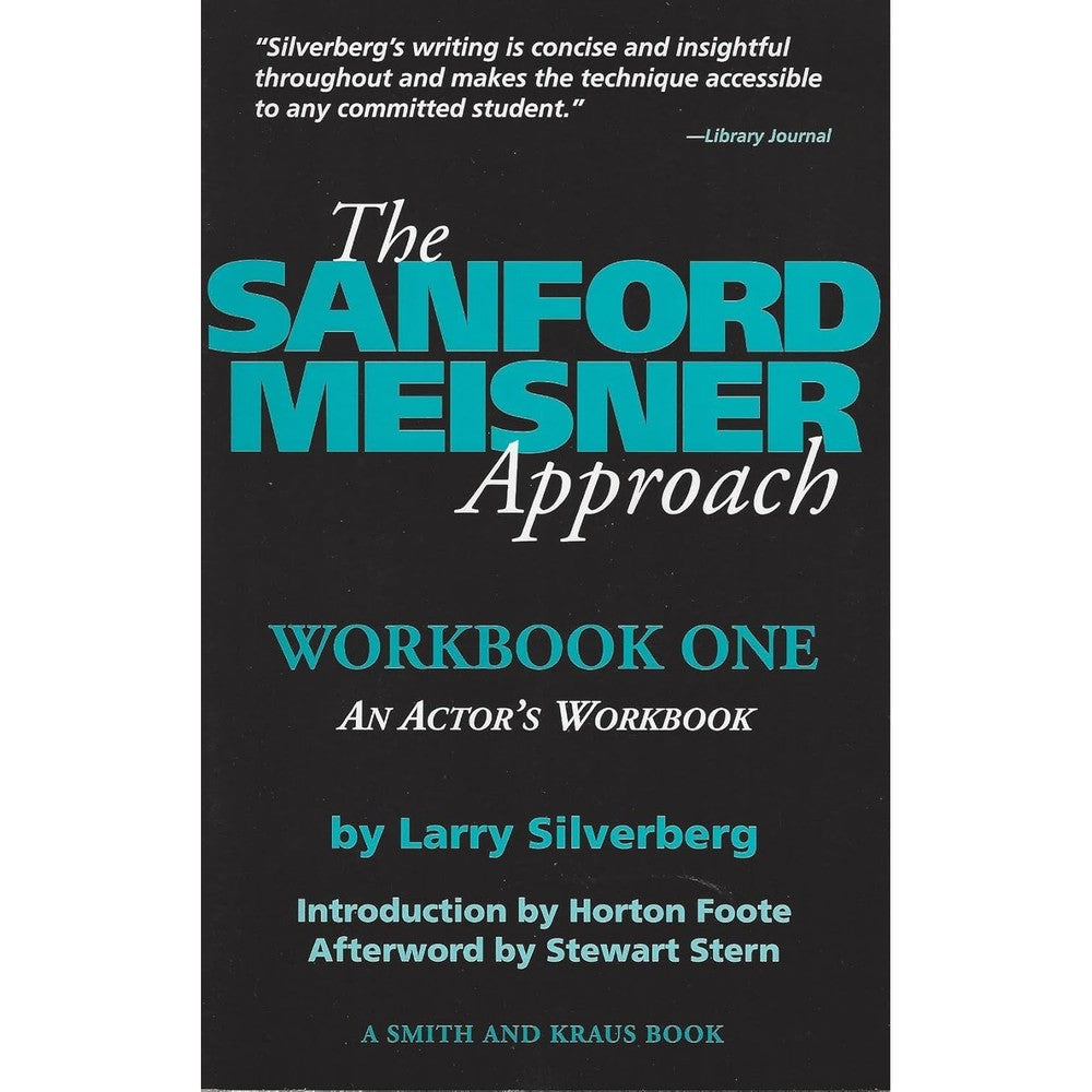 The Sanford Meisner Approach: An Actor's Workbook