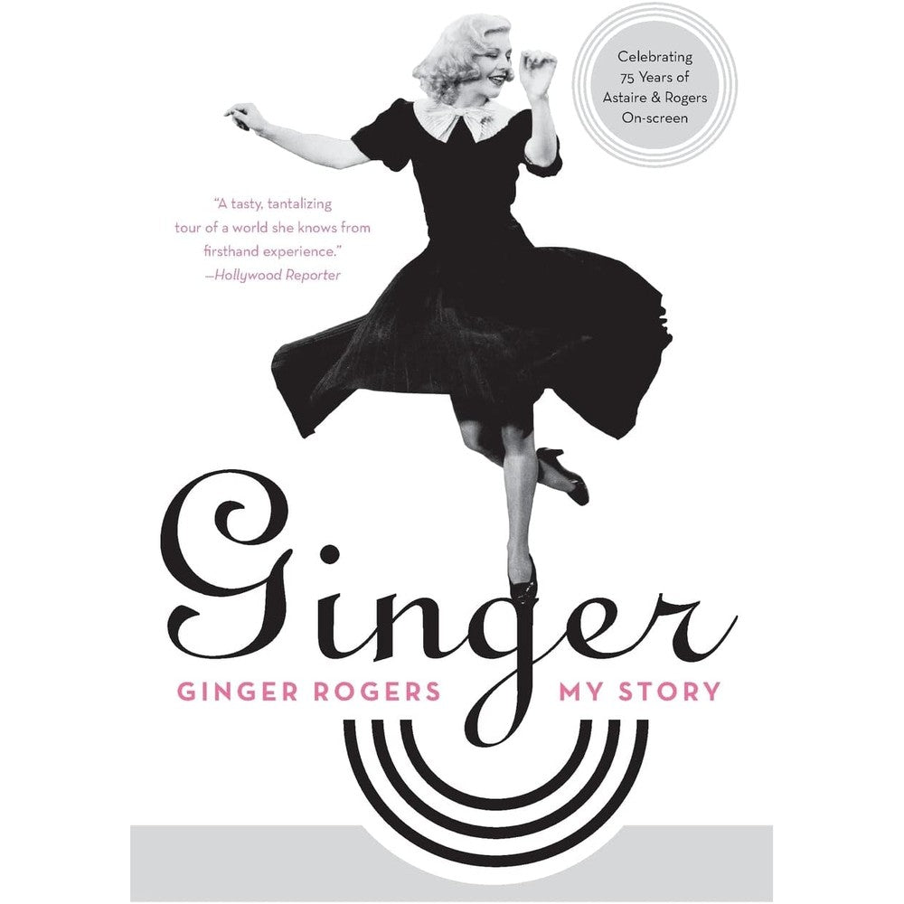 Ginger: My Story â€“ The Academy Award-Winning Hollywood Memoir of Triumph and Faith