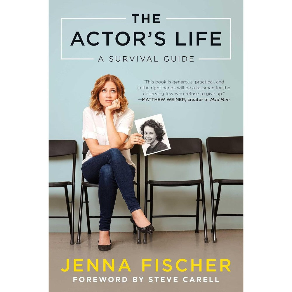 The Actor's Life: A Survival Guide