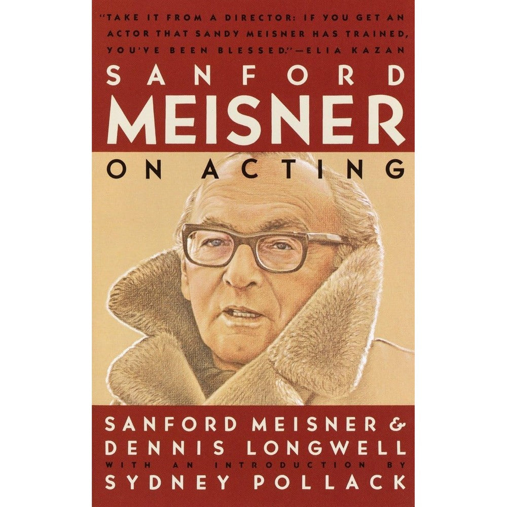 Sanford Meisner on Acting