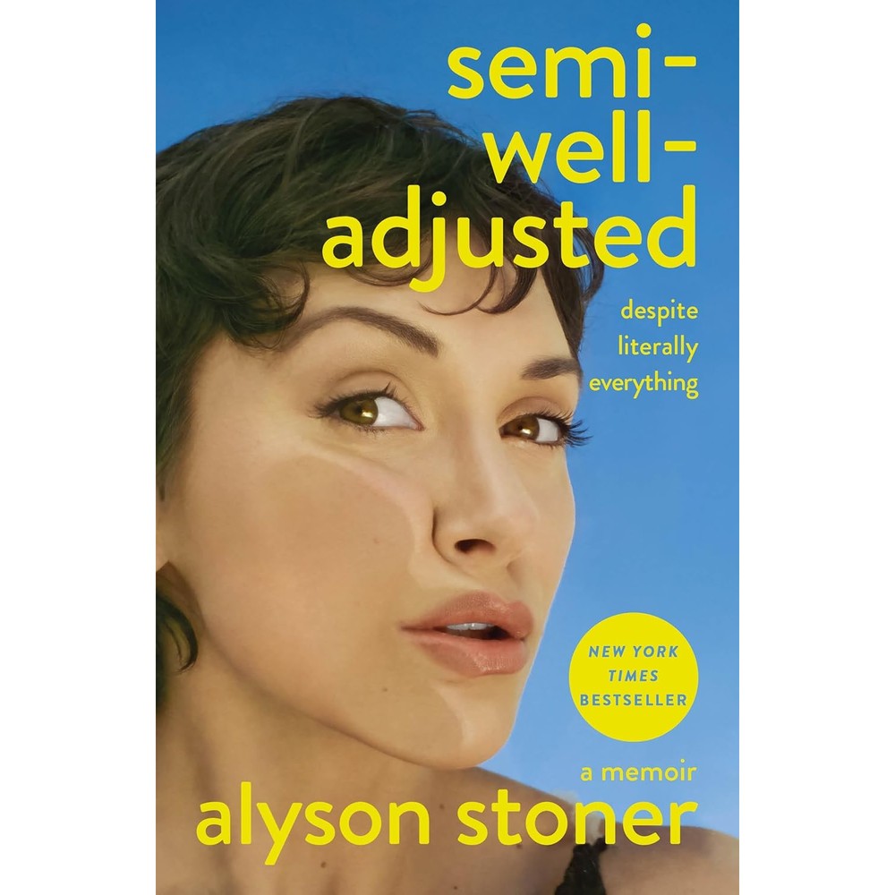 Semi-Well-Adjusted Despite Literally Everything: A Memoir