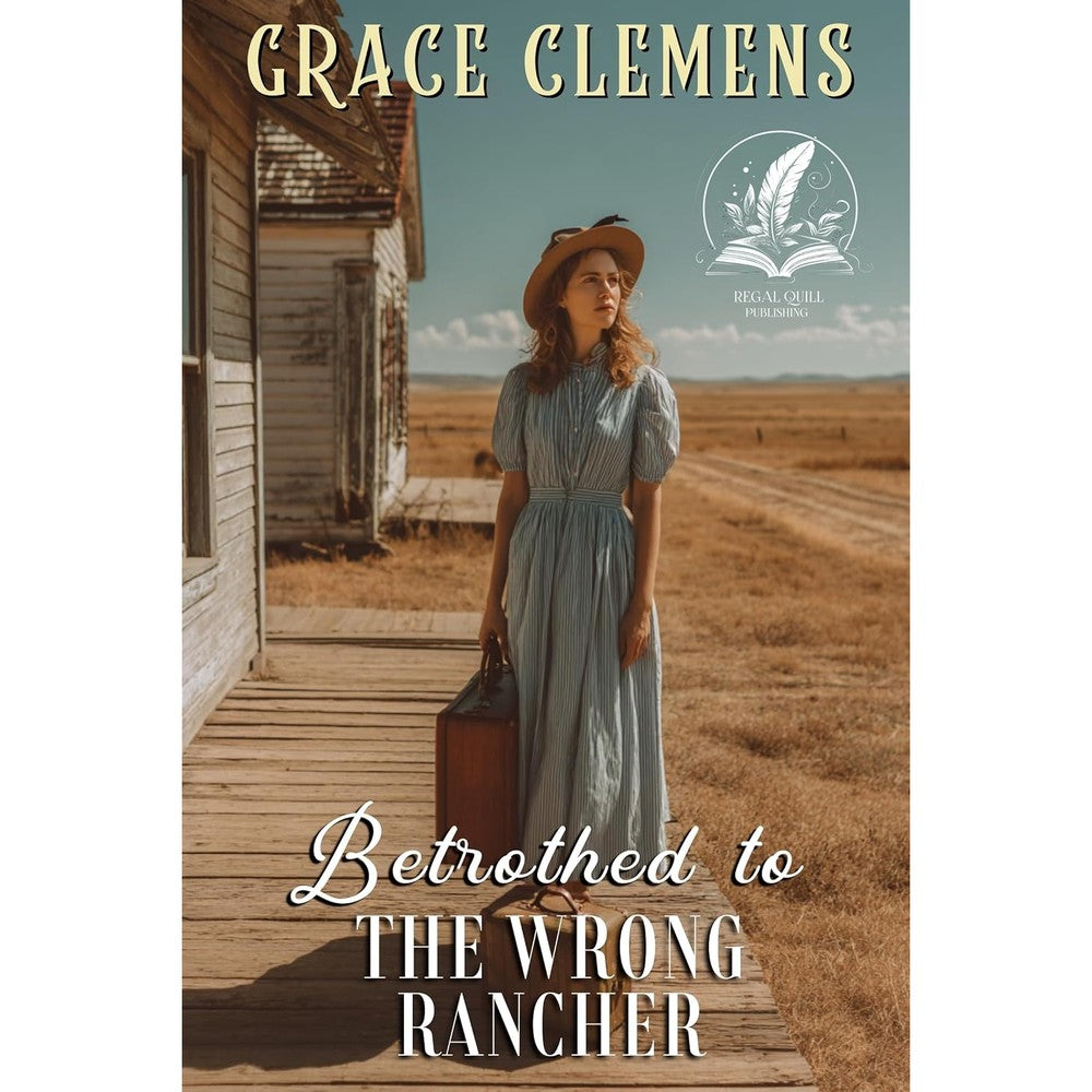 Grace Clemens Betrothed To The Wrong Rancher An Inspirational Romance Novel Hearts Of The Untamed West Series Kindle Edition
