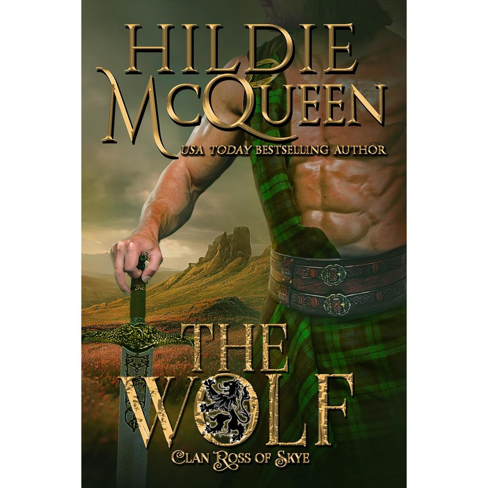 The Wolf Clan Ross Of Skye Book 1 By Hildie McQueen Kindle Edition Historical Romance Novel