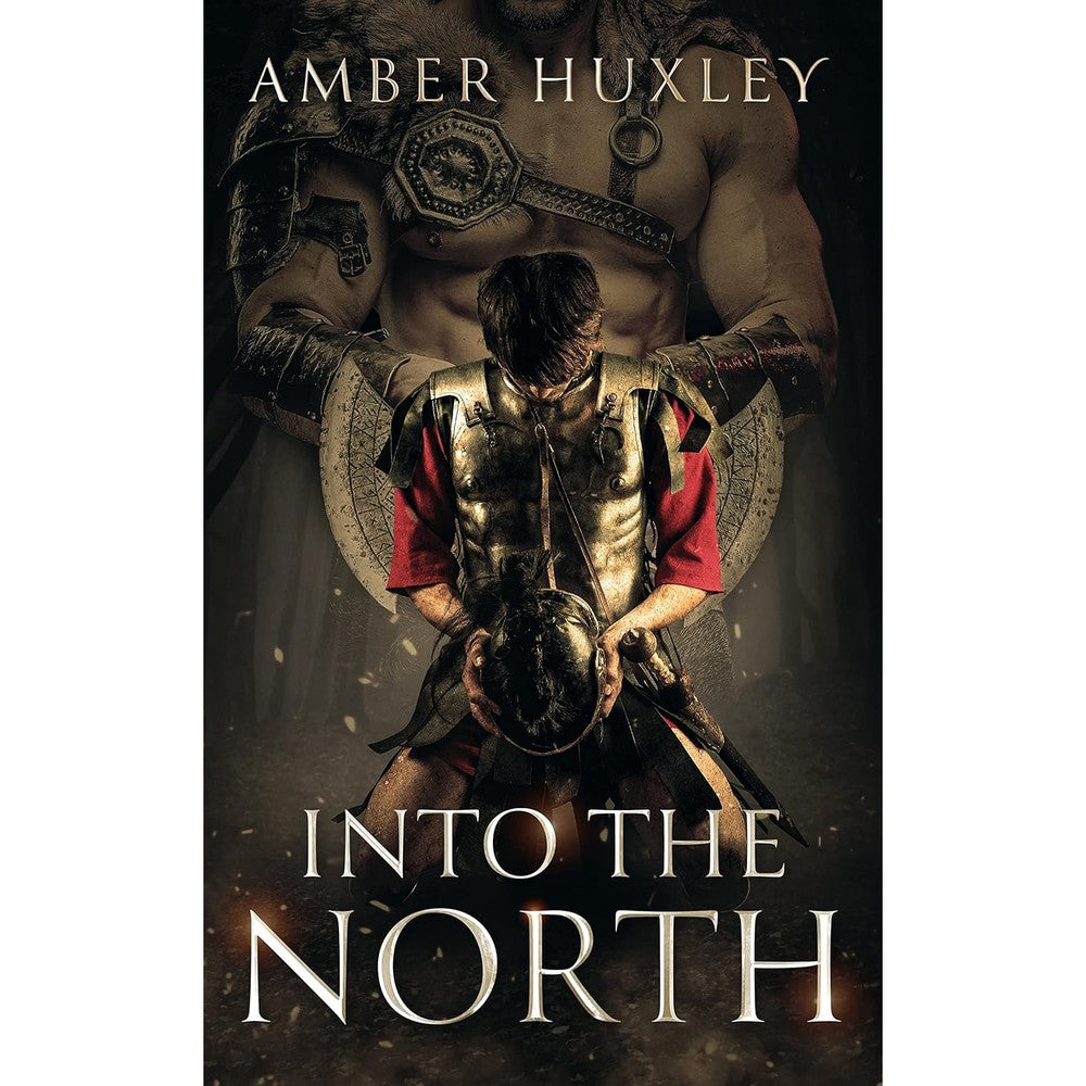 Into The North: A Dark MM Historical Romance By Amber Huxley Kindle Edition