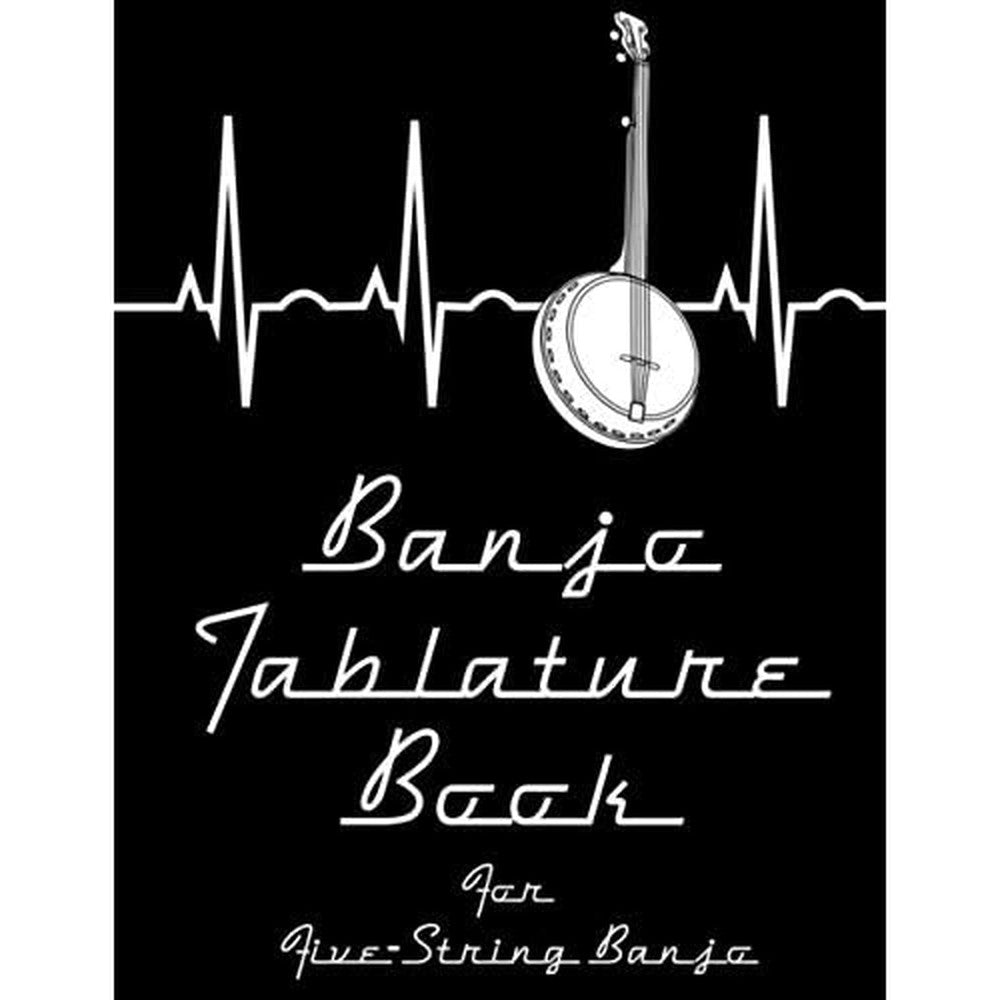 Banjo Tablature Book for Five-String Banjo: A Banjo Tab Notebook for Bluegrass Banjo Pickers & Folk Musicians; 120 Blank Banjo Tab Paper Pages for ... Creation 8.5 x 11 (Blank Tablature Notebooks)
